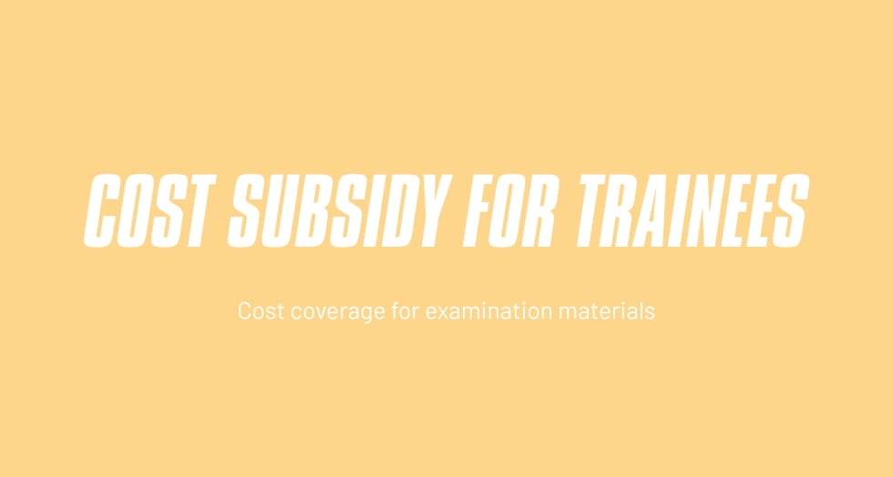 Cost subsidy for trainees